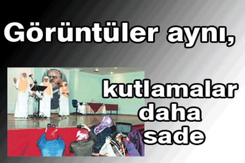 Görüntüler aynı, kutlamalar daha sade