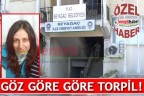 GÖZ GÖRE GÖRE TORPİL!