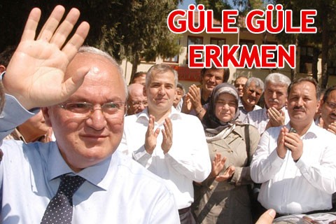 GÜLE GÜLE ERKMEN