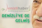 GÜLEN DENİZLİ’YE DE GELMİŞ