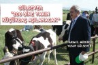 GÜLSEVER “200 BİNE YAKIN KÜÇÜKBAŞ AŞILANACAK“