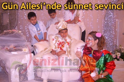 Gün Ailesi’nde sünnet sevinci
