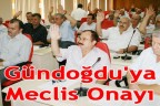 Gündoğdu’ya meclis onayı