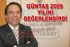 GÜNTAŞ 2009 YILINI DEĞERLENDİRDİ