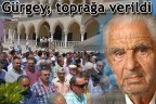 Gürgey, toprağa verildi