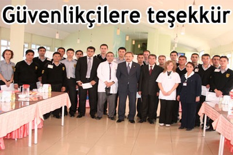 Güvenlikçilere teşekkür