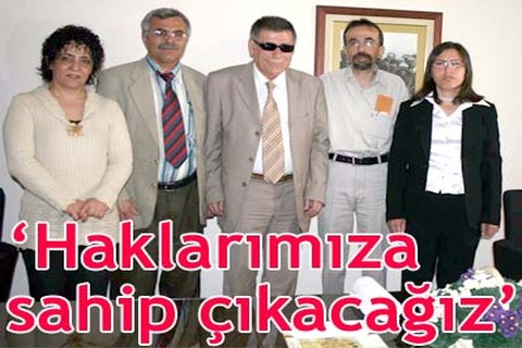 “Haklarımıza sahip çıkacağız”