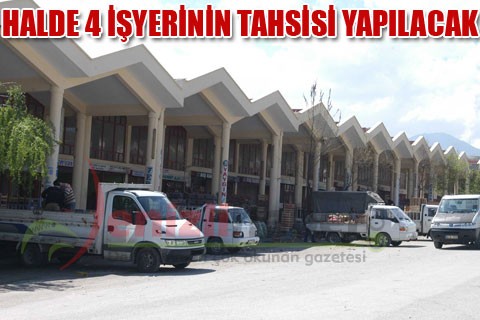 HALDE 4 İŞYERİNİN TAHSİSİ YAPILACAK
