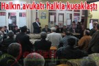 Halkın avukatı halkla kucaklaştı