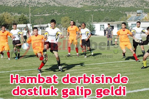 Hambat derbisinde dostluk galip geldi