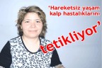 Hareketsiz yaşam kalp hastalıklarını tetikliyor
