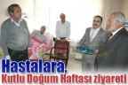 Hastalara, Kutlu Doğum Haftası ziyareti
