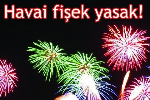 Havai fişek yasağı