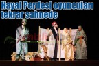 Hayal Perdesi oyuncuları tekrar sahnede