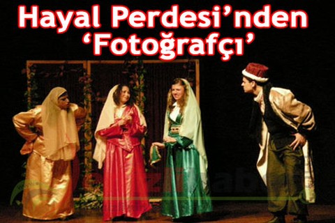 Hayal Perdesi’nden ‘Fotoğrafçı”