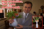 Hayrettinliler, Ters Lale yetiştirecek