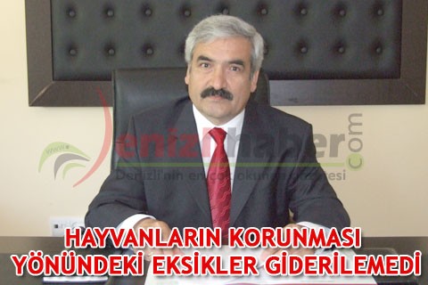 “Hayvanların korunması yönündeki eksikler giderilemedi