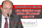 HEDEFTEKİ ADAM CİHANER LİNÇ GİRİŞİMİNE KARŞI HUKUK MÜCADELESİ BAŞLATTI!