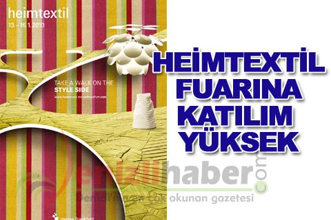 HEİMTEXTİL FUARINA KATILIM YÜKSEK