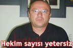 Hekim sayısı yetersiz