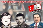 “HEM DEVRİMCİYE HEM ÜLKÜCÜYE VEFA”