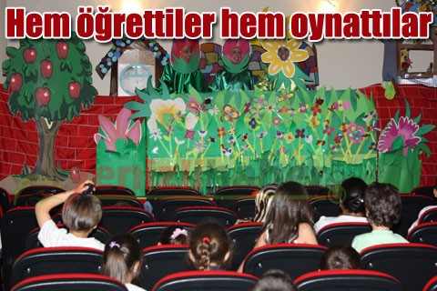 Hem öğrettiler hem oynattılar