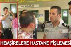 Hemşirelere hastane fişlemesi