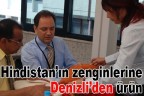 Hindistan’ın zenginlerine Denizli’den ürün