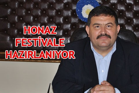HONAZ FESTİVALE HAZIRLANIYOR