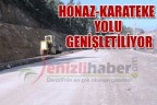 HONAZ-KARATEKE YOLU GENİŞLETİLİYOR