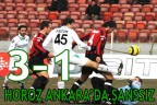 HOROZ ANKARA’DA ŞANSSIZ 3 – 1