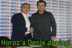 Horoz’a Denix dopingi