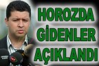 HOROZ’DA GİDENLER AÇIKLANDI