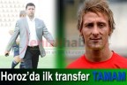 Horoz’da ilk transfer TAMAM