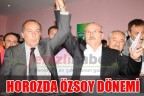 Horoz’da Özsoy Dönemi