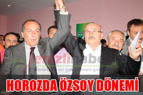 Horoz’da Özsoy Dönemi