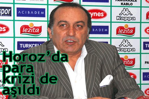 Horoz’da para krizi de aşıldı