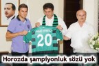 Horoz’da şampiyonluk sözü yok