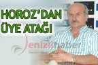 HOROZ’DAN ÜYE ATAĞI