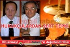 HUKUKÇULARDAN SERT TEPKİ