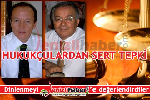 HUKUKÇULARDAN SERT TEPKİ