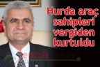 Hurda araç sahipleri vergiden kurtuldu