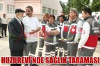 HUZUREVİ’NDE SAĞLIK TARAMASI
