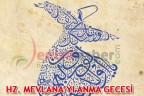 HZ. MEVLANA’YI ANMA GECESİ