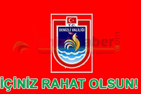 İÇİNİZ RAHAT OLSUN