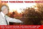 İftar yemeğinde yangın paniği