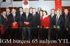 İGM bütçesi 65 milyon YTL