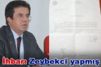 İhbarı Zeybekci yapmış