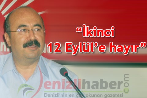 “İkinci 12 Eylül’e hayır”