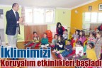 İklimimizi Koruyalım etkinlikleri başladı
